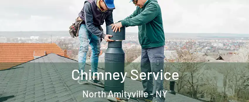  Chimney Service North Amityville - NY