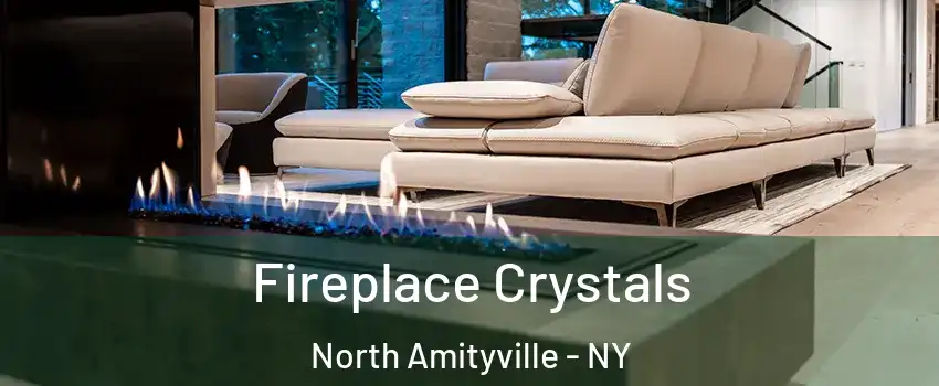  Fireplace Crystals North Amityville - NY
