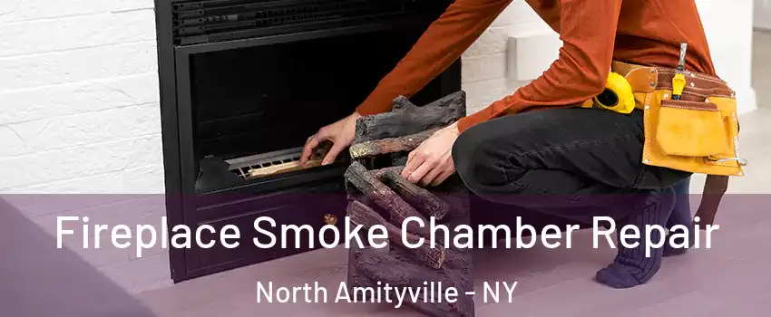  Fireplace Smoke Chamber Repair North Amityville - NY