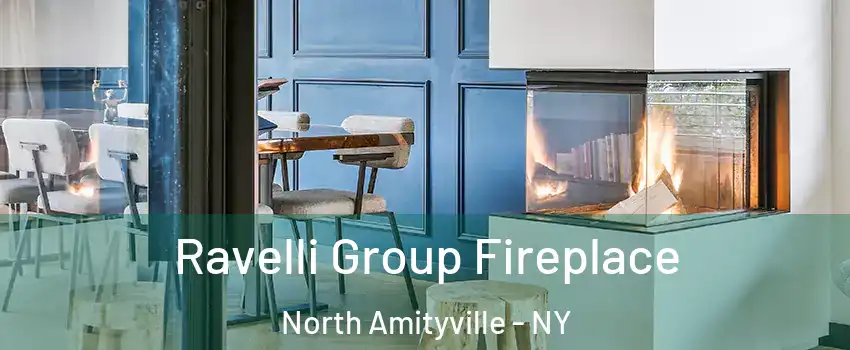  Ravelli Group Fireplace North Amityville - NY
